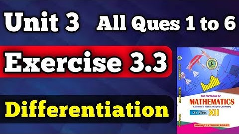 Exercise 3.3 unit 3 differentiation class 11 New mathematics book | chapter 3 exercise 3.3 all ques
