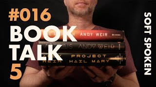 #016 - Book Talk 5 - Soft Spoken ASMR