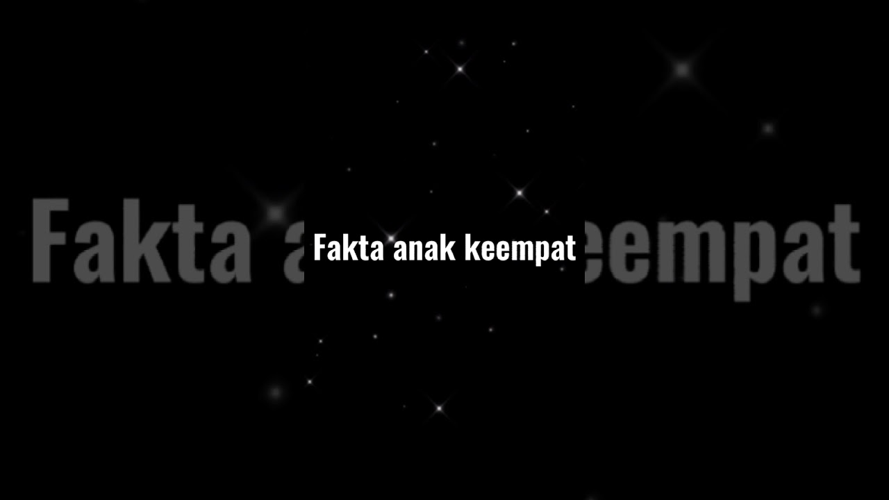 Fakta Anak Keempat Youtube