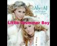 Little Drummer Boy- Aly & Aj