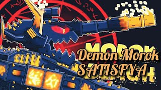 Demon Morok -Satisfya