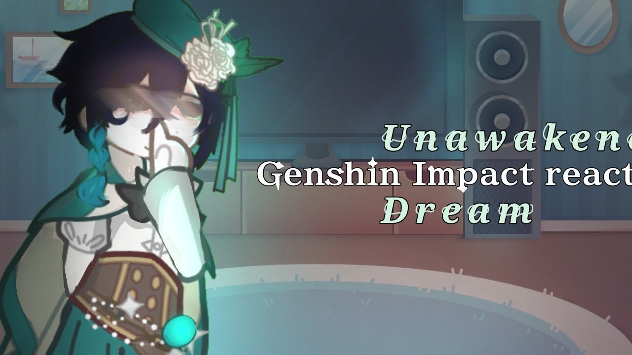 Genshin Impact react to 4th anniversary— unawakened dream//eclipce-thereaalest//SUPER late/