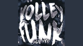 VOLLEY FUNK (ALT VER) (Slowed) - DJ HEPP, DJ VELA7, sentt, DJ TKS DA ZL