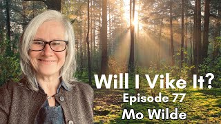 Will I Vike It? Episode 77: Mo Wilde from the Wild Biome Project Profile
