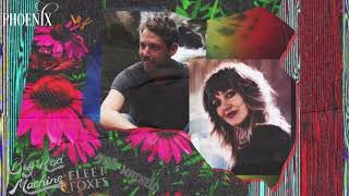 Big Red Machine, Fleet Foxes & Anais Mitchell - Phoenix