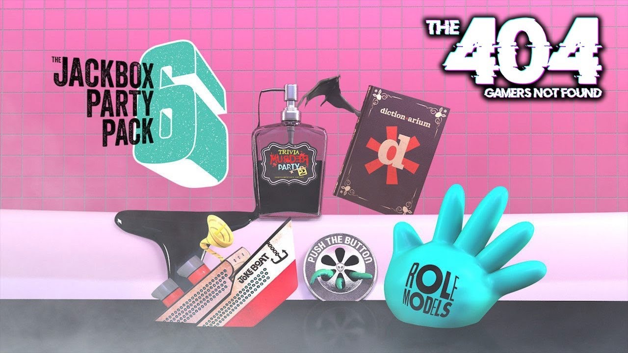 The 404: Jackbox Party Pack 6 Live Stream! (Sponsored by Debonairs)