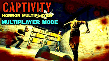 Captivity - Horror Multiplayer Full Gameplay | Captivity Horror Game