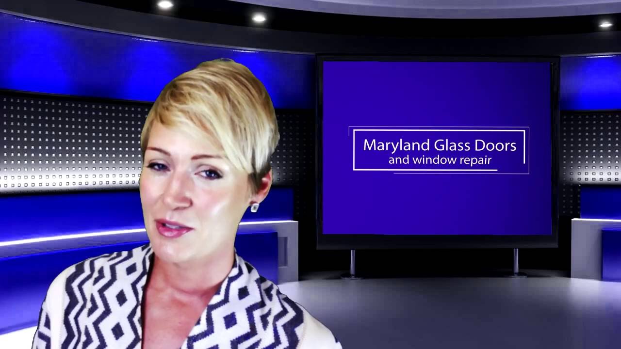 Maryland Glass Doors and Window Repair How to Glass Repair in
