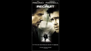 Opening to The Recruit VHS (2003)