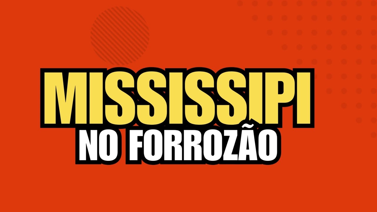 MISSISSIPI - NO MELHOR DO FORROZÃO - QUENTE E ARROCHADO - PRA LEVAR MANEIRO NA AREIA QUENTE