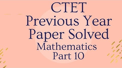 Properties of Triangle | CTET Maths | Previous Year Paper Solved | Part 10