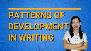 PATTERNS OF DEVELOPMENT IN WRITING