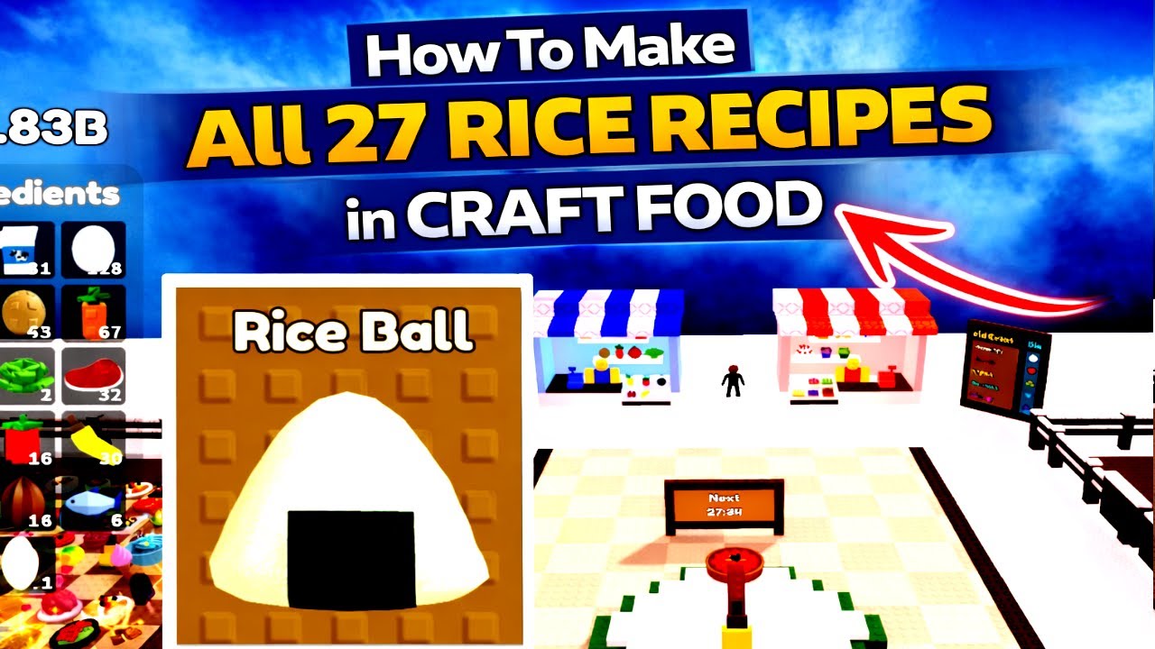 How To Make All 27 RICE RECIPES in CRAFT FOOD ROBLOX [Unlock New Recipe] [walkthrough]