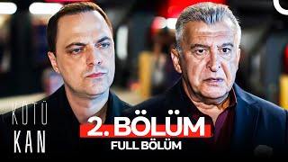 Thumbnail for Kötü Kan 2. Bölüm