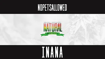 Nopetsallowed - Inana Feat  Bangkilan & Wickles