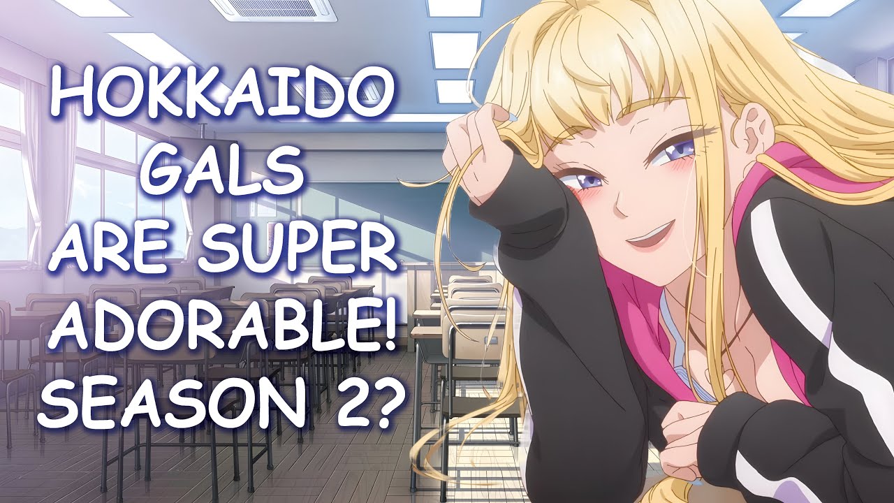 Hokkaido Gals Are Super Adorable! Season 2 & Potential Release Date
