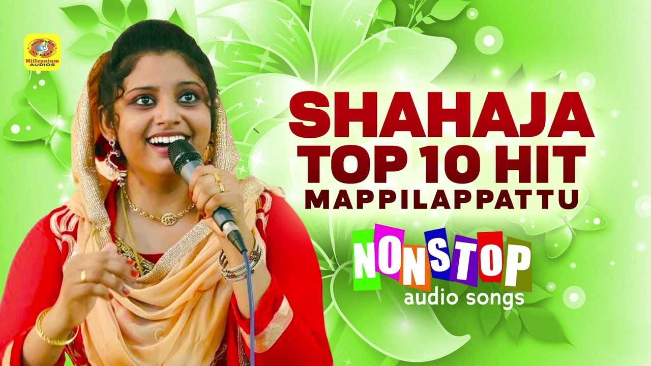    10    Shahaja Malappuram  Nonstop Mappilappattu