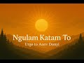 Ngulam Katam To | Urge to Aanv Donyi | A Devotional Song | TM Essence