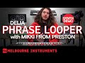 DELIA Phrase Looper Guide with Mikki From Preston