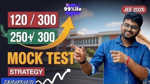 BEST Mock Test Strategy for JEE Mains 2026 | Solve Paper Like Pro⚡️#mocktest #jee2026 