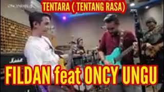 FILDAN feat ONCY UNGU - TENTARA (TENTANG RASA)