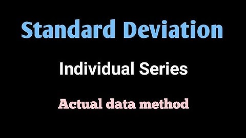 Standard Deviation | Individual series | Actual data method - Acer Study