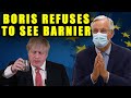 Boris REFUSES To See Barnier & Starts No Deal