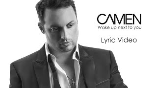 CAMEN - Wake Up Next To You (Official Lyric Video)