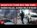 Brazil in Crisis: Over 60 Killed in Massive Rio Police Raid Against Red Command 🚓