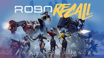 Robo Recall weapon overview Part 1