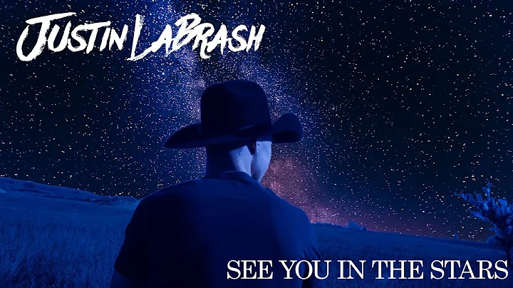 Justin Labrash - See you in the Stars [OFFICIAL MU...
