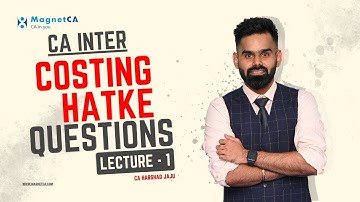 Costing Revision Session - Lec 1 Material Costing | By CA Harshad Jaju