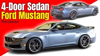 New Ford Mustang 4 Door Sedan Rendered