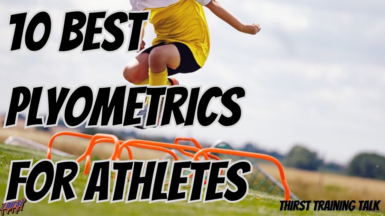 10 Best Plyometric Exercises For Athletes - YouTube