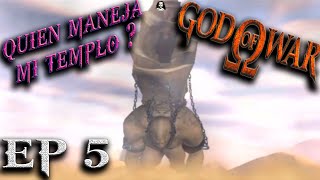 EP. 5  - Ay ! Quien Maneja mi templo, quien.... - God Of War HD Remaster Con Amigos (PS4)