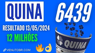 🍀 Resultado Quina 6439, confira a Quina de hoje 13/05