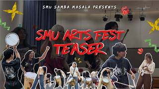 SMU SAMBA MASALA | Arts Fest 2026 Teaser 👀👊