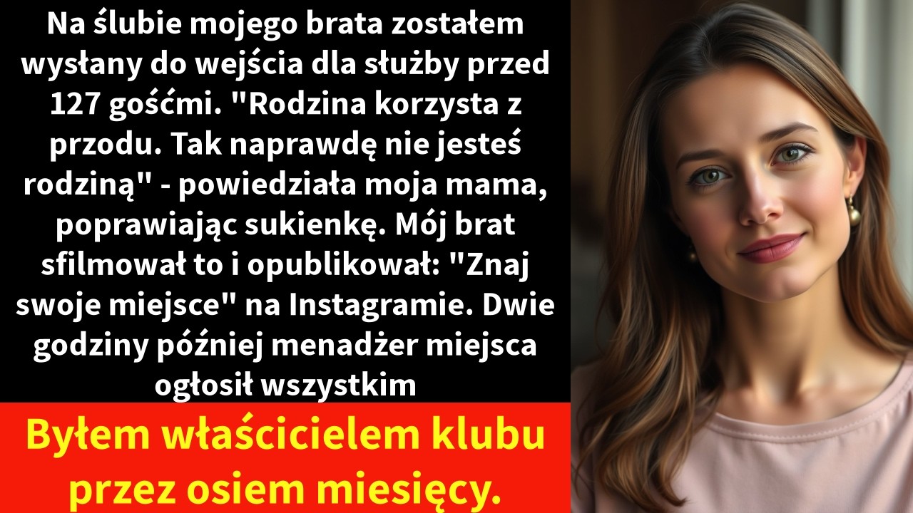 Na ślubie mojego brata zostałem wysłany do wejścia dla służby przed 127 gośćmi.