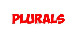 PLURALS SONG - II