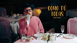 Como Tú, todas- Nanpa Básico (LETRA)