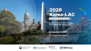 DAY 1 - 2026 Korea-LAC Trade and Innovation Forum