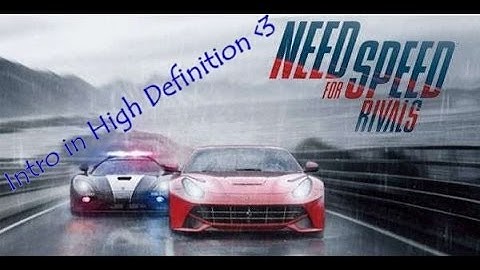 Need For Speed: Rivals Intro (HD/English)