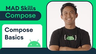 Introduction to Compose Basics - MAD Skills