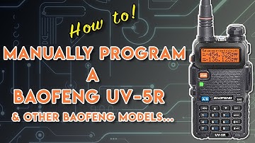 How to manually program a repeater into a Baofeng UV5R | and other Baofeng handhelds