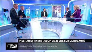 Meghan et Harry : coup de jeune sur la royauté #cdanslair 19.05.2018