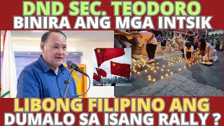 DND Secretary Gibo Teodoro Jr. binira ang mga intsik. Libong filipino ang dumalo sa isang rally ?