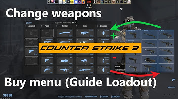 How to Add Weapons to the CS2 Buy Menu  | Counter Strike 2 Inventory Loadout (Guide) 2023