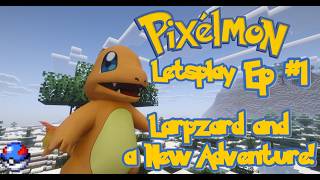 Pixelmon Letsplay Ep 1: Larpzard and a New Adventure!
