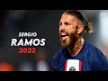 Sergio Ramos 2022 23 Defensive Skills Tackles Goals PSG HD 