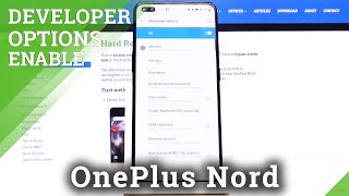 How to Enter Developer Mode in OnePlus Nord – Find Advanced Options